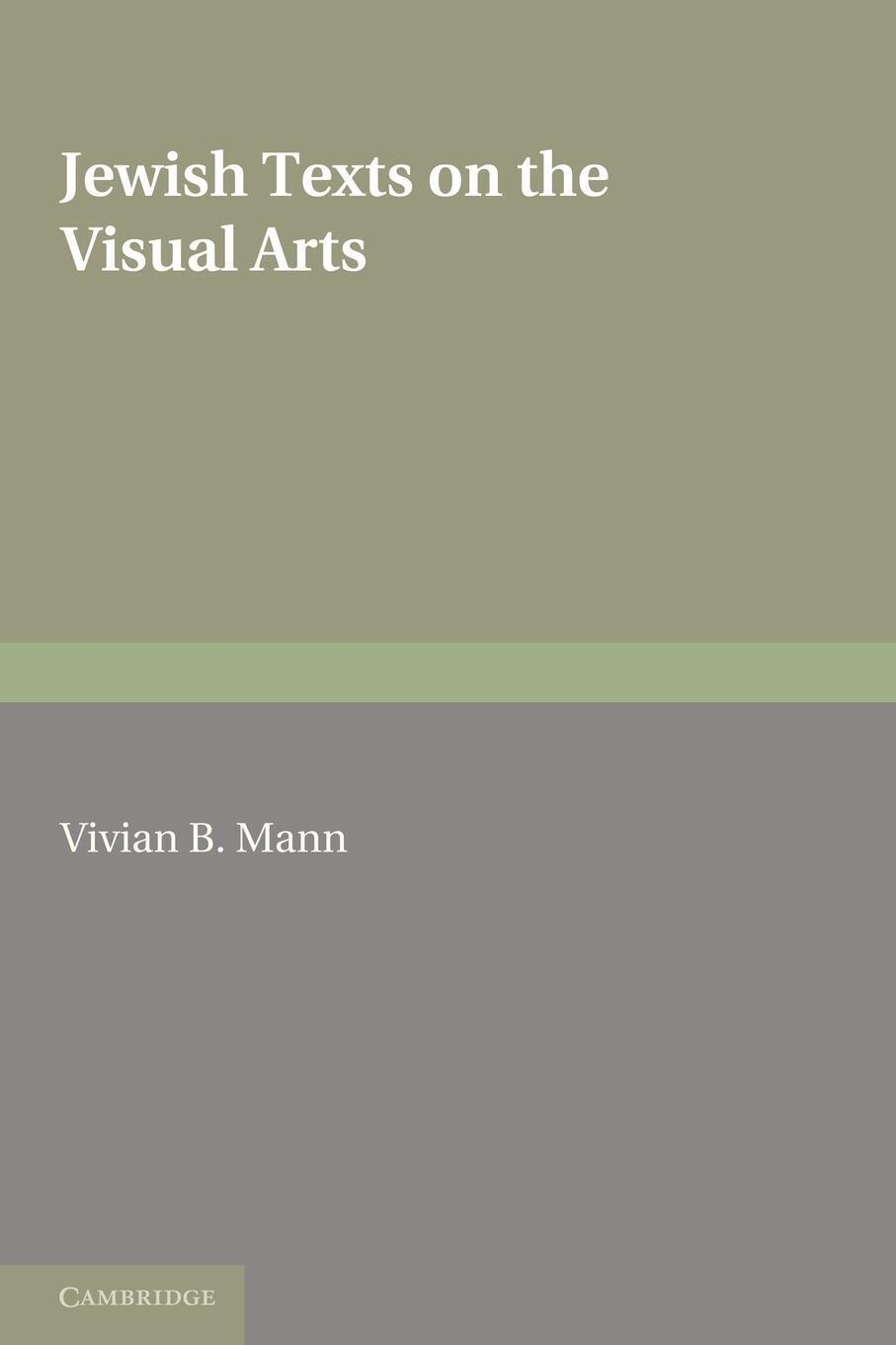 Vivian B. Mann | Jewish Texts On The Visual Arts | Taschenbuch |