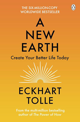 A New Earth Create Your Better Life Today Paperback