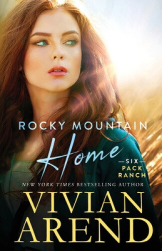 Thumbnail - Rocky Mountain Home (six Pack Ranch) By Arend, Vivian