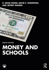 Money and Schools by R. Craig Wood (English) Paperback Book