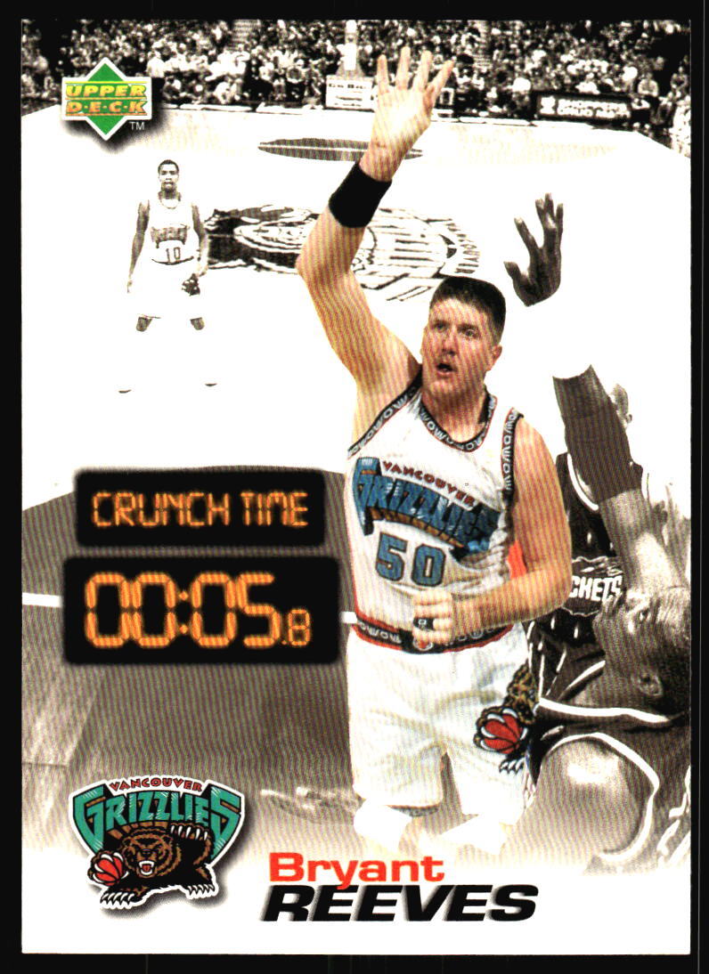 1997 Upper Deck Nestle Crunch Time Bryant Reeves #CT09 Vancouver Grizzlies