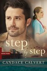 Step by Step by Candace Calvert (Paperback / softback, 2016)