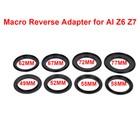 49/ 52/ 55/58/ 62/ 67/ 72/77mm Makro Reverse Lens Adapter Pierścień do mocowania NIKON Z