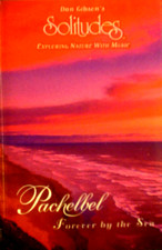 MC PACHELBEL - forever by the sea, Dan Gibson,   I Zustand neuwertig I