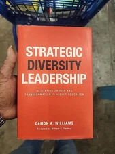 Strategic Diversity Leadership : Activating Change and Transformation in Higher