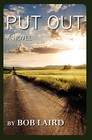 Put Out by Bob Laird (Paperback / softback, 2010)