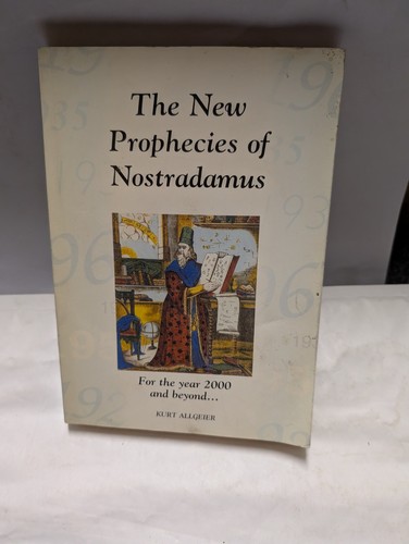 The New Prophecies of Nostradamus For The Year 2000 And Beyond, Kurt Allgeier - Picture 1 of 3
