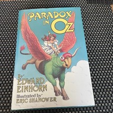PARADOX IN OZ By Edward Einhorn - Hardcover SIGNED BY AUTHOR, Like New