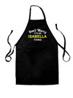 Don't Worry It's an ISABELLA Thing - Unisex Kids Apron - Surname Custom Name