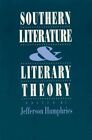 Southern Literature and Literary Theory by University of Georgia Press (Paperback, 1992)