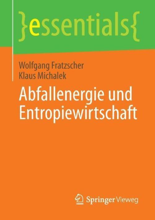 Abfallenergie Und Entropiewirtschaft | Klaus Michalek (u. A.) |
