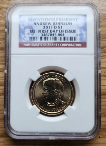 2011-D Andrew Johnson One Dollar BU First Day Of Issue NGC