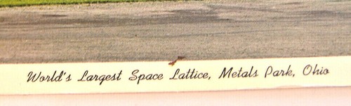 WORLD'S LARGEST SPACE LATTICE, METALS PARK, OHIO~LARGE VINTAGE POSTCARD - Bild 3 von 8