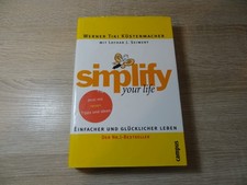 Werner Tiki Küstenmacher, Lothar J. Seiwert: Simplify your Life / Gebunden