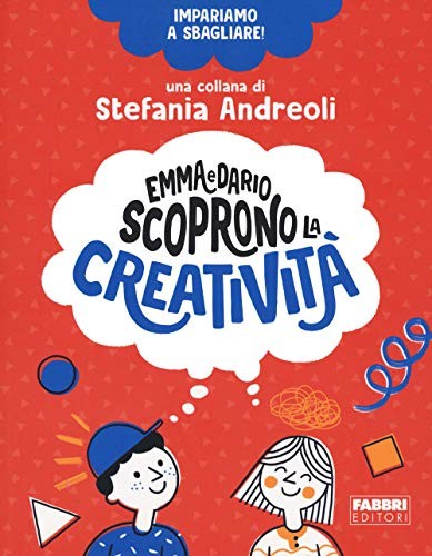 emma e dario scoprono la creativita impariamo a sbagliare! andreoli stefania 889 - Picture 1 of 1