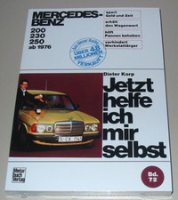 Reparaturanleitung Mercedes W 123 / 200 / 230 / 250 ab Baujahr 1976 Buch NEU!