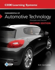 Fundamentals of Automotive Technology: . (Cdx Learning Systems)