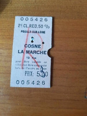 Ancien Ticket Sncf Pouilly sur Loire - Cosne - La Marche ( Nièvre ) - 1984 - Photo 1/4