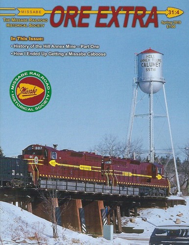 Ore Extra: Spring  2019 issue of the MISSABE Railroad Historical Society (NEW) - Picture 1 of 2