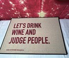 Floormat: Let's drink wine and judge people..