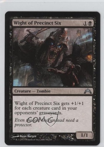 Wight of Precinct Six Magic: Gatecrash #84 1s8