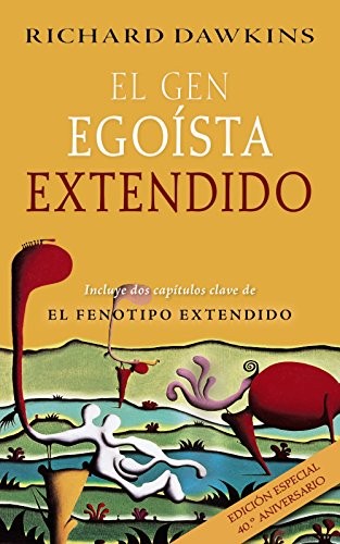 EL GEN EGOISTA EXTENDIDO (CASTELLANO - ADULTOS - LIBROS DE By Richard Dawkins