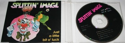 SPLITTING IMAGE Just a little bit of luck Splittin' Just a little bit o'luck CD