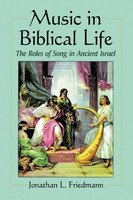 Jonathan L. Friedmann | Music In Biblical Life | Taschenbuch | Englisch (2013)