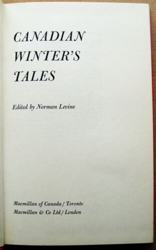 1968 1st ed CANADIAN WINTER'S TALES Norman Levine Mordecai Richler HB DJ VGC - Picture 3 of 5
