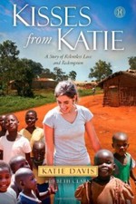 Kisses from Katie: A Story of Relentle..., Davis, Katie
