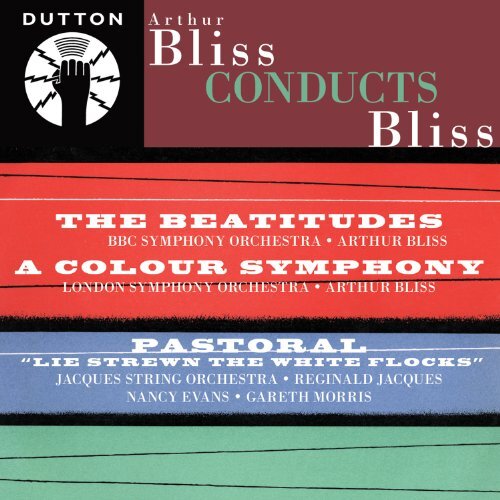 Arthur Bliss - Bliss: the Beatitudes/a Colour - Arthur Bliss CD FCVG The Cheap - Bild 1 von 2