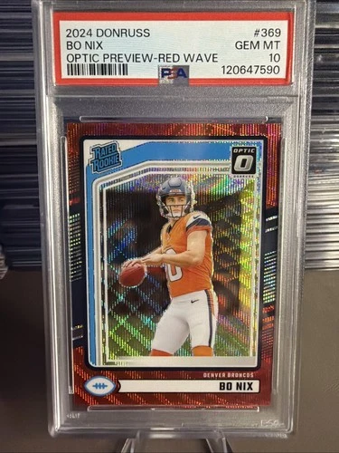 2024 Donruss - Rated Rookie Bo Nix #369 Optic Preview Red Wave Prizm RC PSA 10