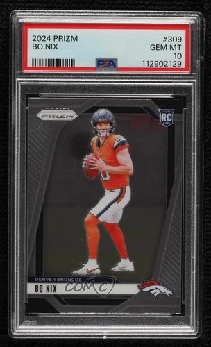 2024 Panini Prizm Rookies Bo Nix #309 PSA 10 GEM MT Rookie RC