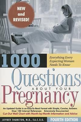 1000 Questions About Your Pregnanc- paperback, Jeffrey Thurston, 0615491596, new - Picture 1 of 1