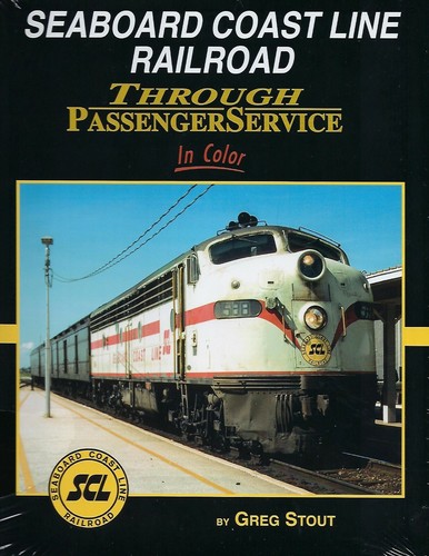 SEABOARD COAST LINE Through Passenger Service - (BRAND NEW BOOK) - Picture 1 of 2