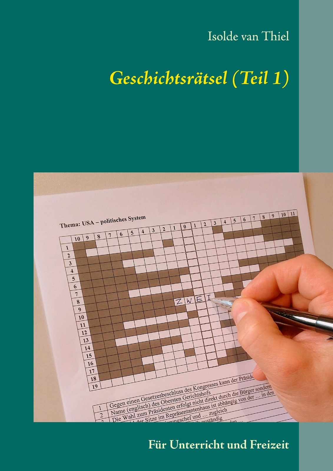 Geschichtsrätsel (teil 1) | Isolde Van Thiel | Für Unterricht Und