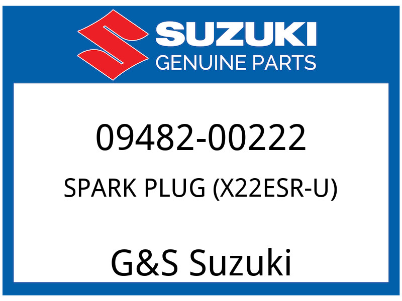 Suzuki OEM Part 09482-00222 SPARK PLUG, X22ESR-U ND