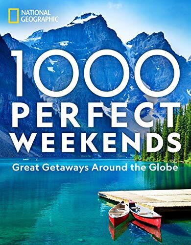 1,000 Perfect Weekends: Great Getaways Around... by National Geographic Hardback - Picture 1 of 2