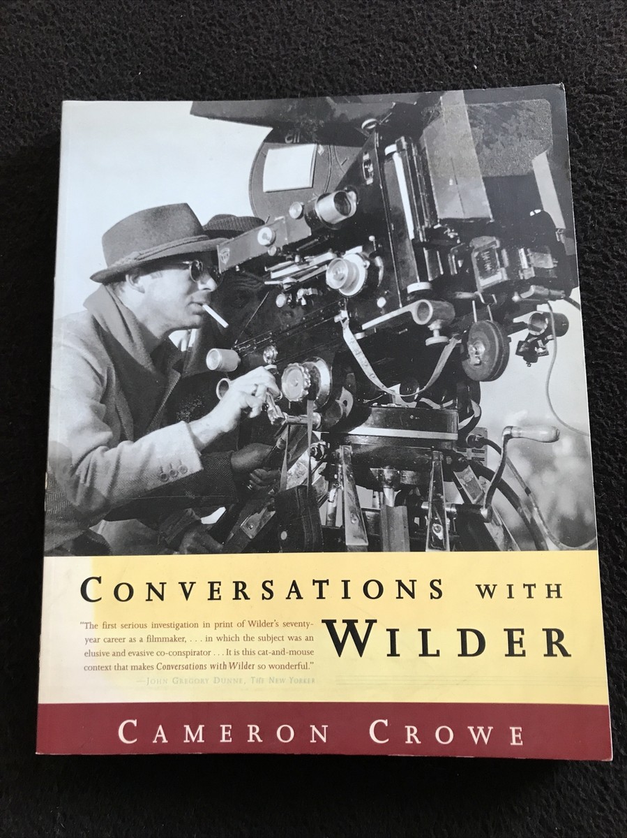 CONVERSATIONS WITH WILDER By Cameron Crowe First Edition