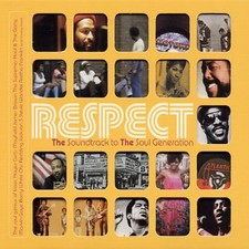 Respect: The Soundtrack to the Soul Generation by Various Artists