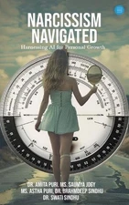 Narcissism Navigated- Harnessing AI for Personal Growth by Dr Amita Puri Paperba