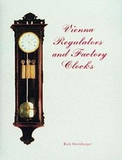 Rick Ortenburger Vienna Regulator Clocks (Hardback)
