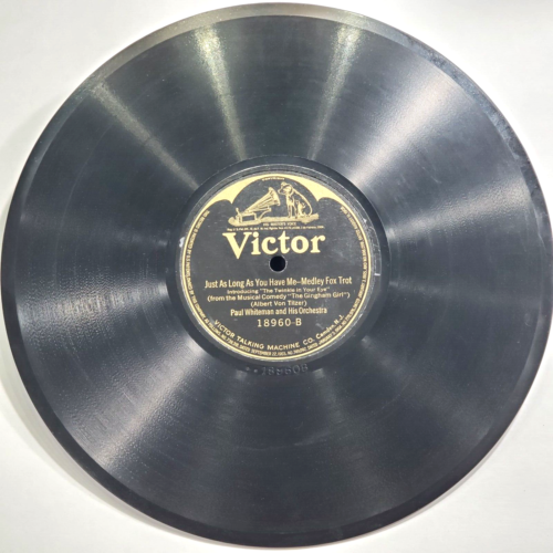 78 RPM Record 1923 Paul Whiteman 10 inch VICTOR 18960 VG Shellac Just As Long As