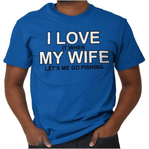I Love It When My Wife Let's Me Go Fishing Mens Casual Crewneck T Shirts Tees - Picture 8 of 8