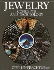 Jewelry: Concepts And Technology by Oppi Untracht