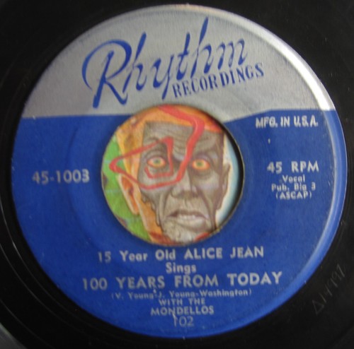 HEAR Alice Jean & Mondellos 45 100 Years From Today / Come Back R&B doo wop ORIG
