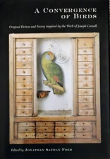 Convergence of Birds by J S Foer ed HC DJ 1st ed DAP 2001 Joseph Cornell illust.