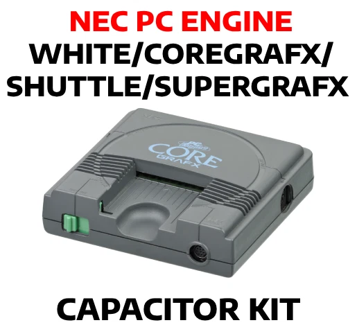 NEC PC Engine OG / CoreGrafx I+II / Shuttle & SuperGrafx / Cap Kit Capacitors UK