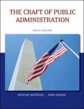 The Craft of Public Administration by George Berkley;  John Rouse