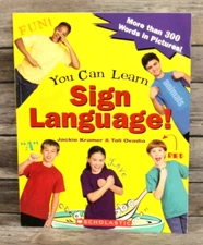 You Can Learn Sign Language!: More Than 300 Words in Pictures, PB-LN Home school